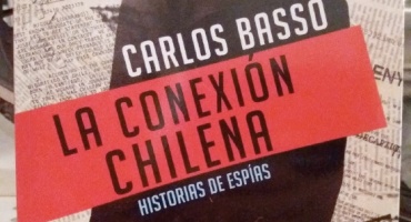 La Conexión Chilena. Historias de Espías
