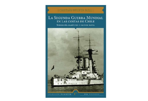 La Segunda Guerra Mundial en las costas de Chile