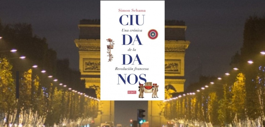 Ciudadanos / Una crónica de la revolución francesa