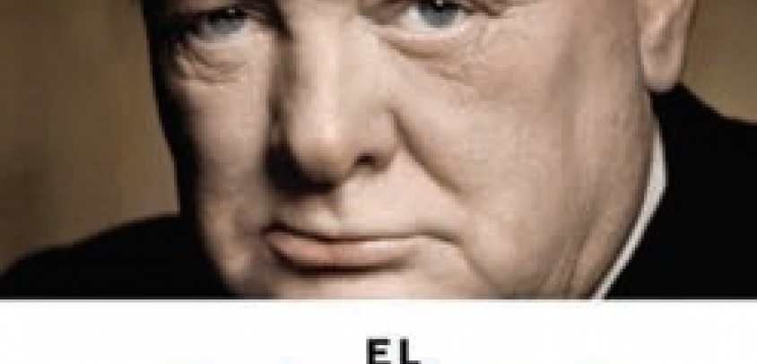El factor Churchill. Un solo hombre cambió el rumbo de la historia