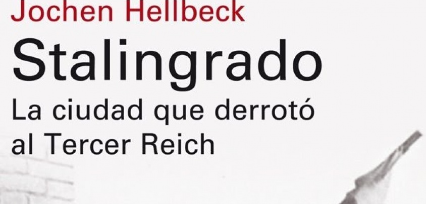 Stalingrado. La Ciudad que Derrotó al Tercer Reich